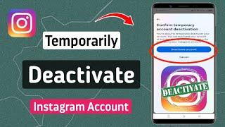 How To Temporarily Deactivate Instagram Account | Instagram Account Temporary Deactivate