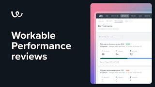 Performance Reviews made simple with Workable