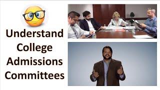 Understanding College Admissions Committees: College Admissions Simplified