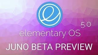 elementary OS 5.0 JUNO BETA - Preview and first impressions - Part 1