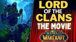 LORD OF THE CLANS: An animated / audiobook adaptation of Christie Golden's EPIC Warcraft Novel