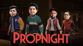 PROPNIGHT ft. @tanmaybhat @GamerFleet @riderop7094