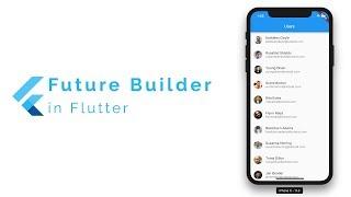 FutureBuilder In Flutter - Building Lists with JSON Data