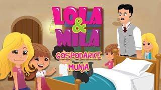 LOLA & MILA // GOSPODARICE MUNJA // CRTANI FILM (2019)