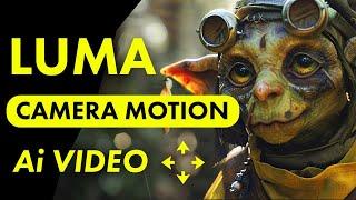 How to Control Camera Motion in Luma Labs! - Ai Video Generator