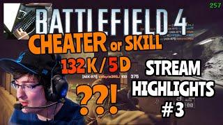 BF4 jikA - Stream highlights - Locker 132/5 - CHEATER or SKILL #3