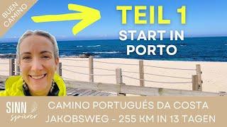 Camino Portugués da Costa 2024 I Teil 1 I Jakobsweg I 255 km in 13 Tagen