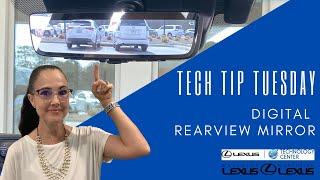 Optional Lexus Digital Rearview Mirror - Tech Tip Tuesday