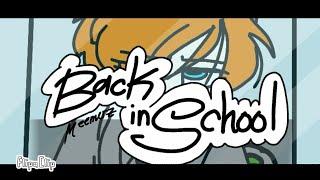 Back in School (Animation Meme)