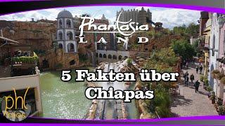 5 Fakten über Chiapas aus dem Phantasialand | Frei-Zeit-Blog