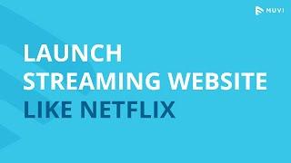 Launch Streaming platform like Netflix or Spotify instantly  | Best OTT Streaming Platform Provider