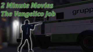 The Vangelico Robbery | 2 Minute Movies | GTA Online