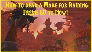 Classic WoW: How to gear a Mage for Raiding: Fresh 60 to Now!