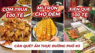 TỔNG HỢP CÀN QUÉT ẨM THỰC ĐƯỜNG PHỐ - Tập 3| Chân Ngắn Đi Chơi