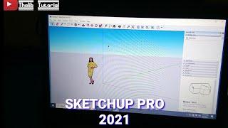 Cara Menginstal SketChup Pro 2021