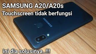 solusi samsung a20/a20s sentuh erorr macet // touch not working