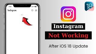 How To Fix Instagram Not Working on iPhone After iOS 18 Update