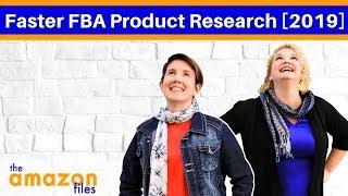 Faster Amazon FBA Product Research [2019]