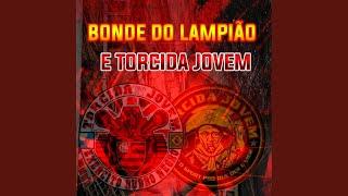 Bonde do Lampião e a Torcida Jovem Fla