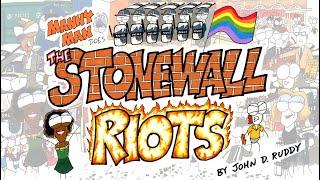 The Stonewall Riots in 10 Minutes - Manny Man Does History