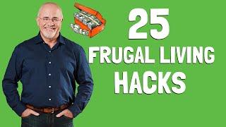 25 Practical FRUGAL LIVING HACKS to SAVE MONEY