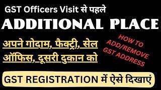 How to Add/ Remove Additional Place of Business in GST Registration | Additional Place Add in GST RC
