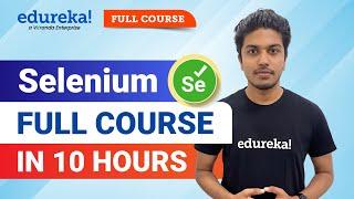 Selenium Full Course [2024] | Learn Selenium | Selenium Tutorial For Beginners | Edureka