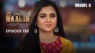 Naagin Drama Serial | Season 6 | Full Episode 132  Best Drama 2024