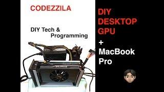 Use Desktop GPU on Macbook Pro - DIY EGPU