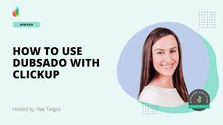 How to Use Dubsado with ClickUp