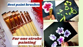 Best paint brushes for one stroke painting | Paint brushes
