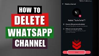 How To Delete WhatsApp Channel | WhatsApp Channel Ko Delete Kaise Krain?