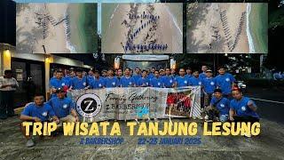 TRIP WISATA TANJUNG LESUNG Z BARBERSHOP 22-23 JANUARI 2025