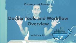 Docker: Tools and Workflow Overview