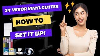 Vevor 34" Vinyl Cutting Machine Setup and Review