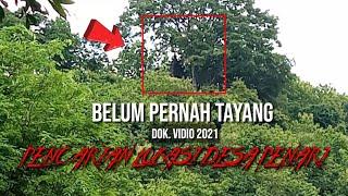 Belum pernah tayang || Pencarian lokasi Desa Penari || Dokumentasi vidio 2021.