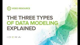 Types of Data Model and Data Modeling | IDERA Data University