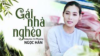 Gái Nhà Nghèo - Ngọc Hân | MV OFFICIAL