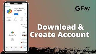 How to Download Google Pay App and Sign Up | Set Up Google Pay 2021