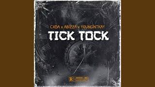 Tick Tock (feat. Abizza & YounginTkay)