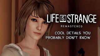 Life is Strange Remastered | Cool details you probably didn't know