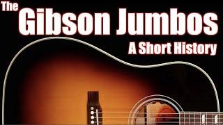 The Gibson Jumbos: A Short History, featuring Eric Treleaven