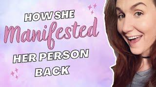 Manifest a Specific Person Success Story: How My Client Got Her SP Back