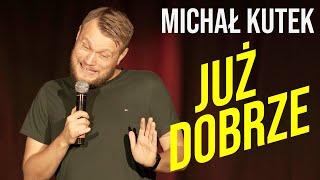 Michał Kutek - Już dobrze | Stand-up | 2020