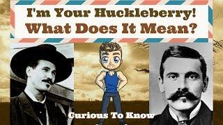 I'm Your Huckleberry History / Curious To Know