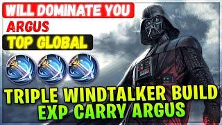 Triple Windtalker Build, Exp Carry Argus [ Top Global Argus ] WILL DOMINATE YOU - Mobile Legends