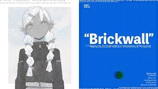 Brickwall (feat. hirihiri & Yaca)  - 大神 纏 (CV: 吉田凜音) [SELF COVER ver.]【#電音部】