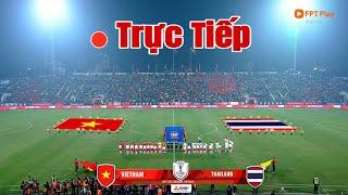 [Trực Tiếp]Việt Nam vs Thái Lan (20h00 - 2/1) Chung kết AFF Cup 2024 lượt đi (ASEAN Cup 2024)||Pes