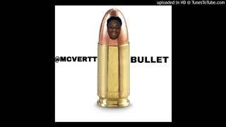 @MCVERTT - BULLET