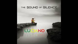 The Sound Of Silence - Luciano